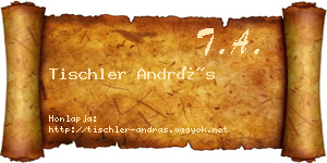 Tischler András névjegykártya